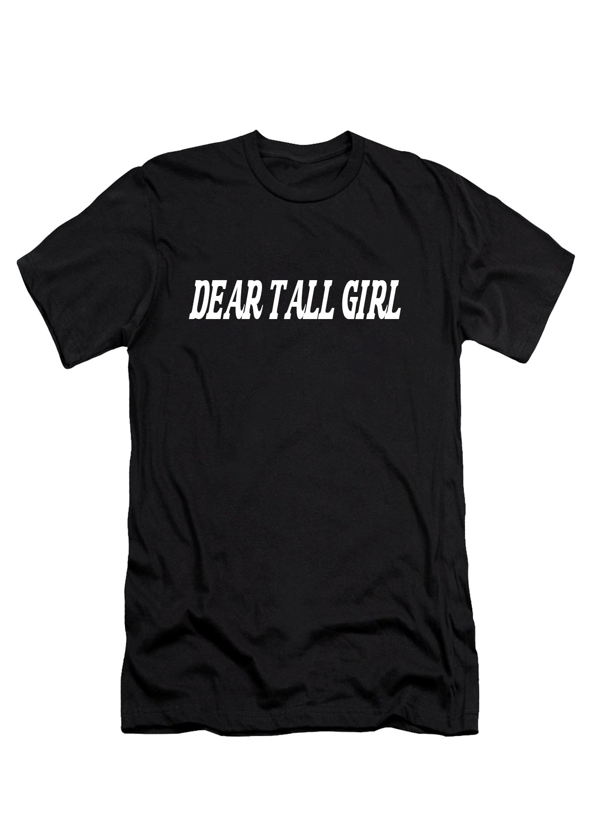 Dear Tall Girl Tee